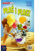 Gigant Tom 30  Płać i płacz