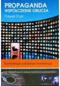 Propaganda Współczesne oblicza