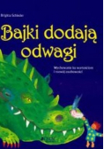 Bajki dodają odwagi