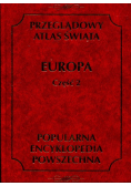 Przeglądowy atlas świata Europa Część 2