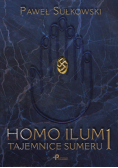 Homo Ilum 1. Tajemnice Sumeru