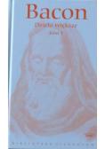 Bacon Dzieło większe Tom 1