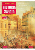 Ilustrowana historia świata 1842 - 1848 n e  Tom 48 Wojna Opiumowa Wiosna ludów