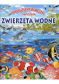 Poszukiwacze na tropie Zwierzęta wodne