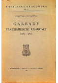 Garbary przedmieście Krakowa 1931 r.