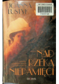 Nad rzeką niepamięci