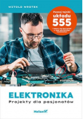 Elektronika Projekty dla pasjonatów
