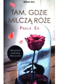 Tam, gdzie milczą róże