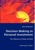 Decision Making in Personal Investment