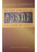 Środki zaradcze na choroby duszy