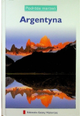 Podróże marzeń Argentyna