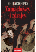 Zamachowcy i zdrajcy