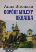 Dopóki milczy Ukraina