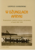 Janikowski Leopold - W dżunglach Afryki