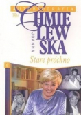 Autobiografia Chmielewska Stare próchno