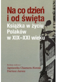 Na co dzień i od święta