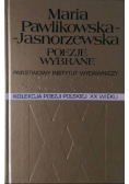 Pawlikowska-Jasnorzewska Poezje wybrane