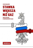 Stawka większa niż gaz