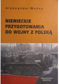 Niemieckie przygotowania do wojny z Polską