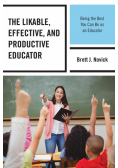 The Likable, Effective, and Productive Educator