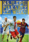 Najlepsi piłkarze XXI wieku