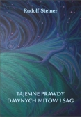 Tajemne prawdy dawnych mitów i sag