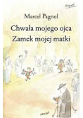 Chwała mojego ojca Zamek mojej matki