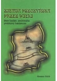 Ziemia pszczyńska przez wieki