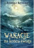 Wakacje na końcu świata