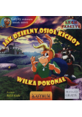 Jak dzielny osioł Kichot wilka pokonał