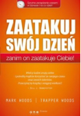 Zaatakuj swój dzień zanim on zaatakuje Ciebie