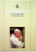 Kolekcja Dzieł Jana Pawła II Tom  32 IV pielgrzymka do Polski 1991