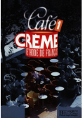 Cafe Creme 1 Podręcznik, Hachette Livre
