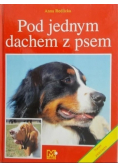 Pod jednym dachem z psem