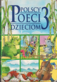 Polscy Poeci Dzieciom Tom 3
