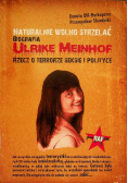 Naturalnie wolno strzelać Biografia Ulrike Meinhof