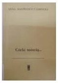 Córki mówią...