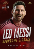 Leo Messi. Sportowi giganci
