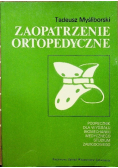 Zaopatrzenie ortopedyczne