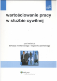 Warotściowanie pracy w służbie cywilnej