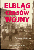 Elbląg czasów wojny