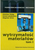 Wytrzymałość materiałów tom 1