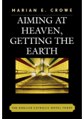 Aiming at Heaven, Getting the Earth
