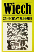 Wiech opowiadania przedwojenne Tom II Zakochany złodziej