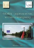 Odra - jej znaczenie w Unii Europejskiej