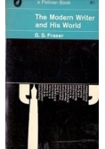 The Modern Writer And His World