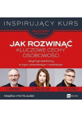 Jak rozwinąć kluczowe cechy osobowości z CD