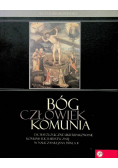 Bóg człowiek komunia