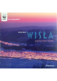 Wisła Królowa rzek