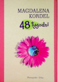 48 tygodni Dedykacja autora